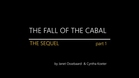 THE SEQUEL TO THE FALL OF THE CABAL - PART 1, The Birth of the Cabal