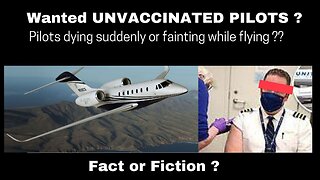 Wanted UNVACCINATED PILOTS ?