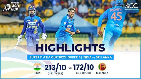 India vs Sri Lanka Asia Cup 2023 Highlights | Sri Lanka vs India Highlights Asia Cup 2023