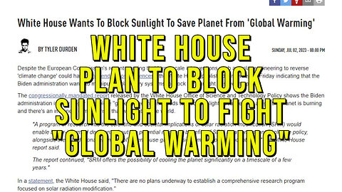 White House Plans To Block Sunlight To Stop "Global Warming" + "The Year Without Summer" (1816)
