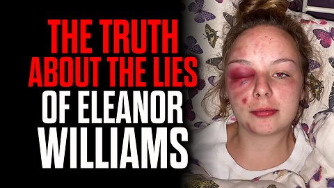 The TRUTH About the Lies of Eleanor Williams