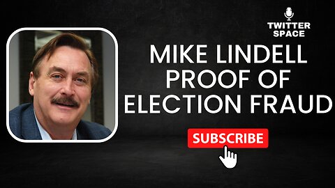 Mike Lindell Proof Of Election Fraud