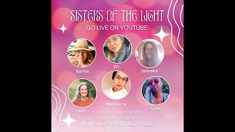 Sisters of the Light: Being authentically you!