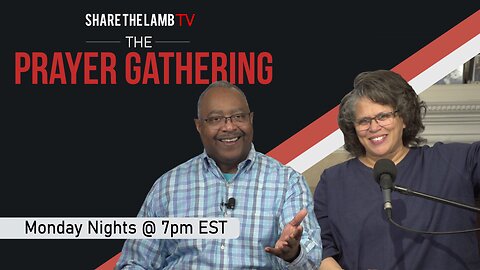ThePrayerGathering LIVE | 10-30-2023 | Every Monday Night @ 7pm ET | Share The Lamb TV |