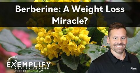 Berberine: A Weight Loss Miracle?