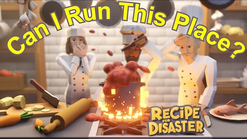 It Can't Be That Hard to Run A Restaurant, Right? #RecipeForDisaster #TheArcanum