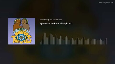 Episode 44 - Ghosts of Flight 401
