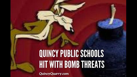 Quincy Public Schools Hit With Bomb Threat