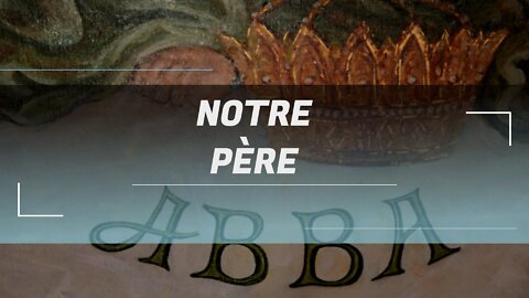 Notre Père... (selon les Écrits de Jésus à Luisa Piccarreta)