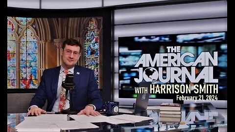 The American Journal Hosted by Harrison Smith [FULL SHOW] February 21, 2024