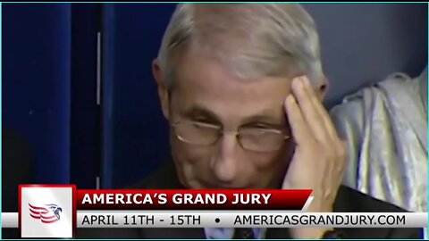 The People Versus Fauci - April 11-15 America's Grand Jury