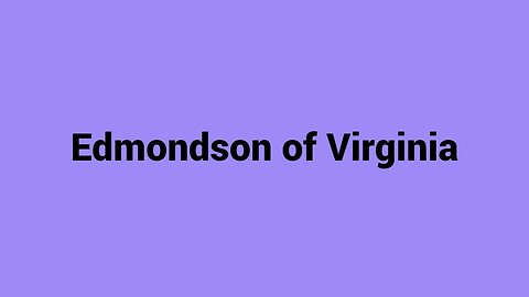 Edmondson of Virginia