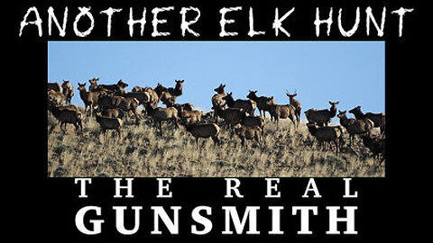 Another Elk Hunt