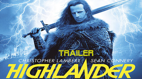 HIGHLANDER - OFFICIAL TRAILER - 1986