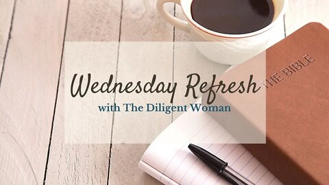 Wednesday Refresh - Lessons from the Woman with an Issue of Blood