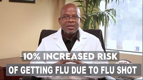 Study Reveals Danger of Annual Flu Shot Vaccine INCREASES Your Risk of Getting the Flu