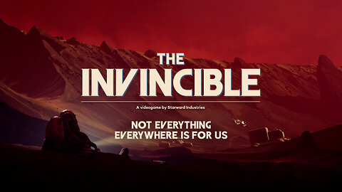 The Invincible - Not Everything Everywhere Is For US - Trailer
