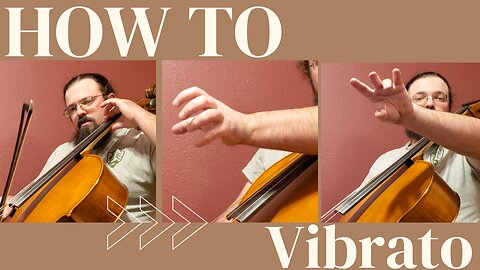 How To Vibrato on Cello
