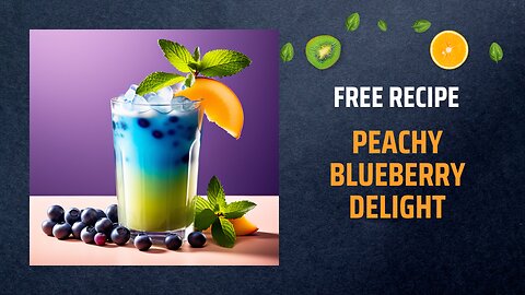 Free Peachy Blueberry Delight Recipe 🍑✨+ Healing Frequency🎵