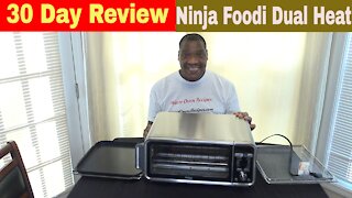 Ninja Foodi Dual Heat Air Fry Oven 30 Day Review