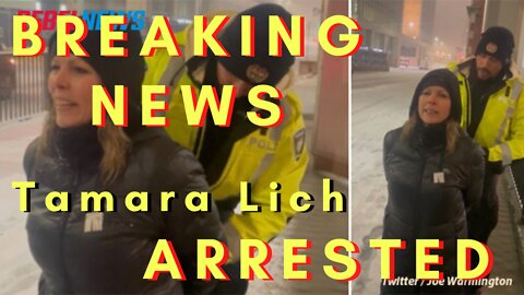 CONFIRMED 🍁 Tamara Lich 🍁 Arrested Freedom convoy2022