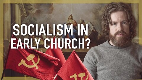 Socialism in the Early Church