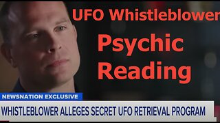 Military whistleblower claims US has UFO retrieval program - Psychic Reading: Controlled Narrative?