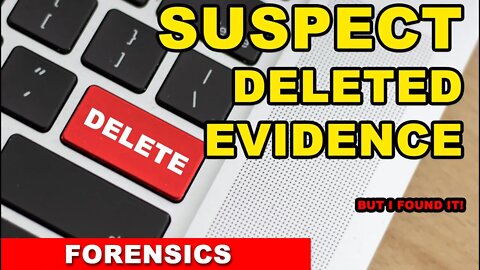Suspect deleted an SSD + forensic report writing