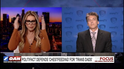 WHAT?! - PolitiFact Defends 'Chestfeeding' - 'Breastfeeding' Term May Exacerbate 'Anxiety'