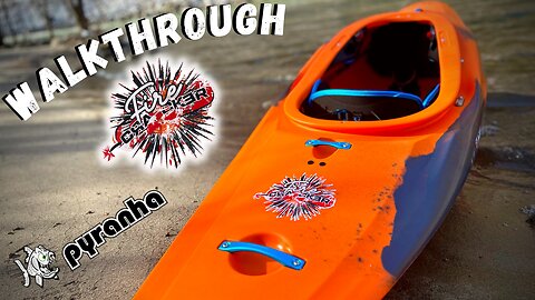 Pyranha Kayaks Firecracker "Detailed Walkthrough"