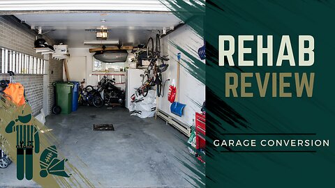 Rehab Review- Garage Conversion- Investor Owned Rent Ready Rentals