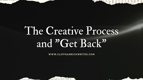 Get Back and the Creative Process