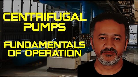 Centrifugal Pump Basics: Building a Solid Foundation