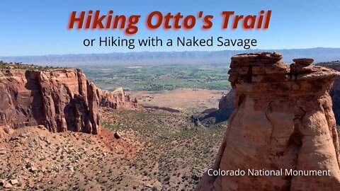 Hiking Otto's Trail: Colorado National Monument