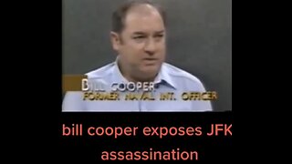 Bill Cooper exposes JFK assassination