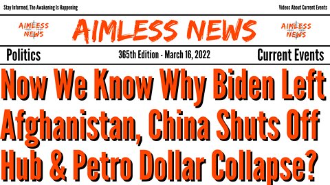 Now We Know Why Biden Left Afghanistan, China Shuts Down Major Hub & Will Petro Dollar Collapse?
