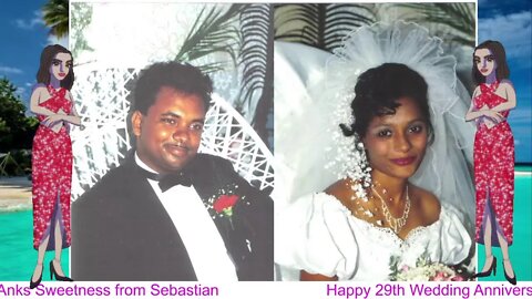Happy 29th Wedding Anniversary 27/06/2022 RAnks Sweetness from Sebastian