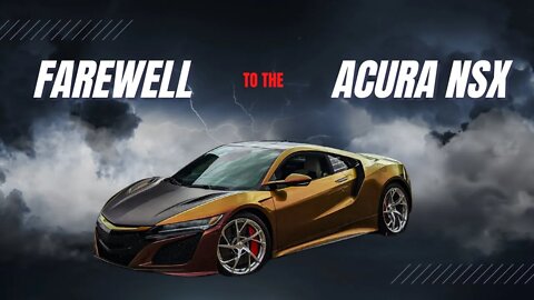 Farewell to the Acura NSX