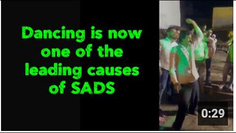 Dancing is now one of the leading causes of SADS