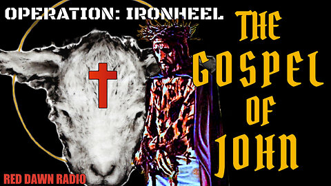 OPERATION: IRONHEEL (John Part 11)