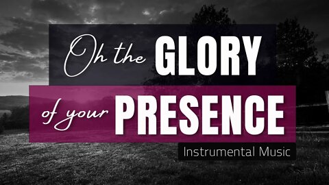 The Glory of Your Presence, Instrumental by Pablo Pérez (Song written by Steve Fry) Worship Music