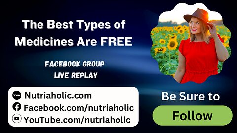 The Best Types of Medicines Are FREE - Live Replay