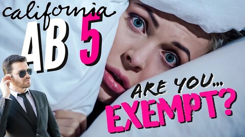 #42 - Are You Exempt from #AB5? Or... Will California Come After You?!?!?