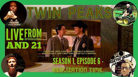 Live from Sparkwood and 21 - TWIN PEAKS: Season 1, Episode 6 - Realization Time