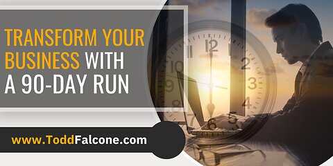 Transform Your Business with a 90-Day Run