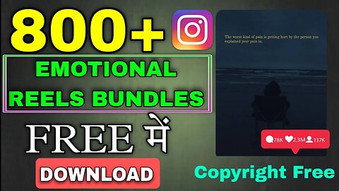 Ultimate 800+ Free Emotional Reel Bundle | Download Free Copyright Emotion Reel Bundles | Rawat Tech