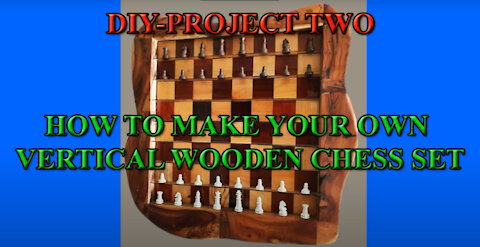 DIY - How to make a spectacular VERTICAL WOODEN WALL CHESS SET
