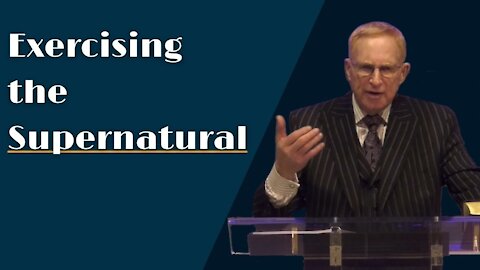Exercising the Supernatural: How to Cooperate with the Holy Spirit