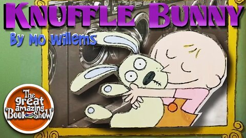 Knuffle Bunny - By Mo Willems - Read Aloud - Bedtime Story