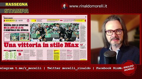 Rassegna Stampa 21.4.2023 #326 - 5 italiane in semifinale d'Europa! Juve, gioie campo e tribunale
